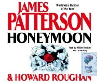 Honeymoon written by James Patterson performed by William Hootkins and Lorelei King on CD (Abridged)
